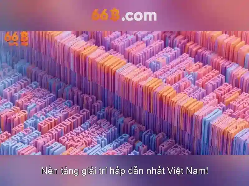 Các ưu điểm và thách thức của 66b